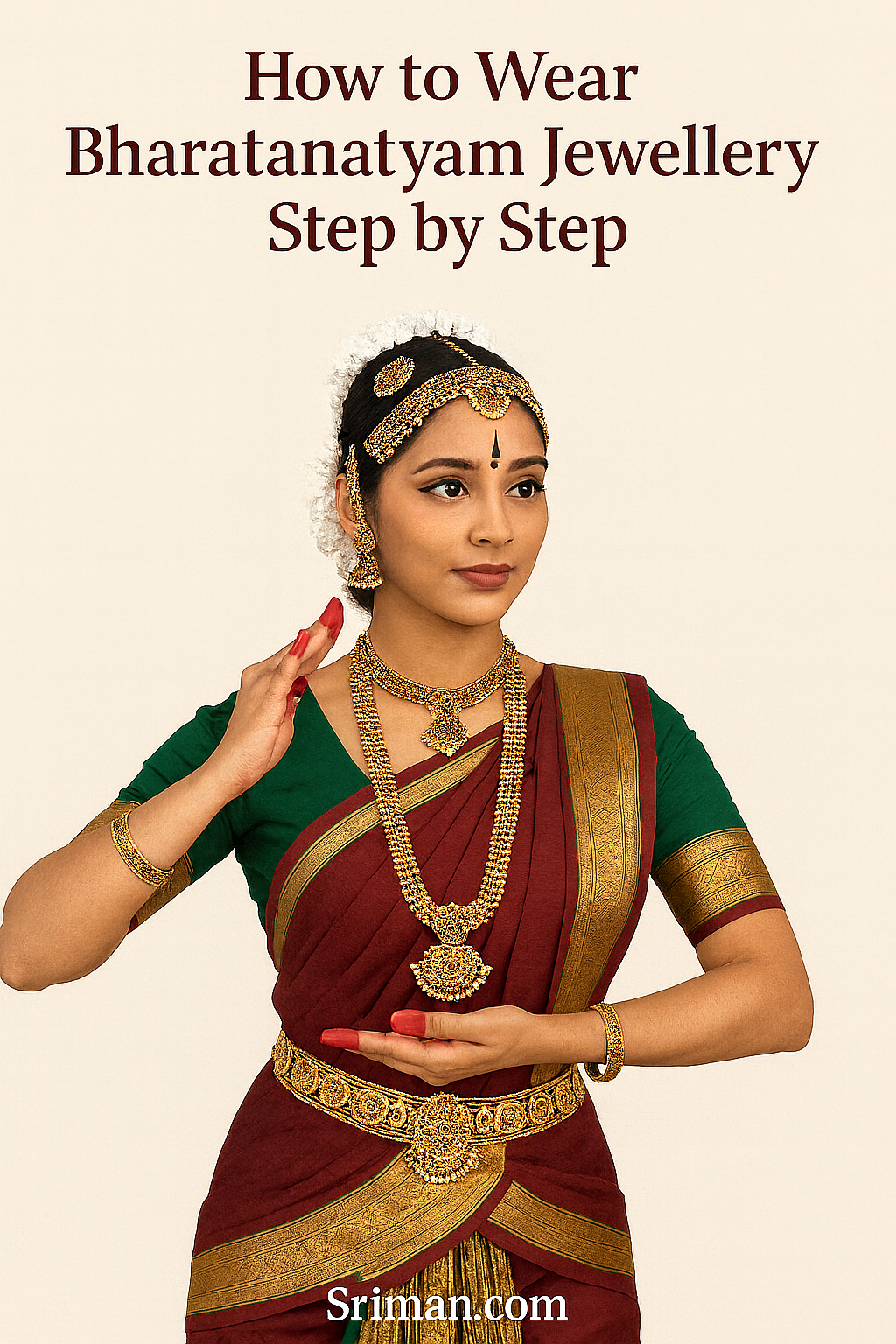 How to wear Bharatanatyam jewellery guide featuring classical dancer in temple jewellery set, arangetram accessories, and traditional costume – Sriman.com.